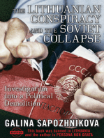 The Lithuanian Conspiracy and the Soviet Collapse: Investigation into a Political Demolition