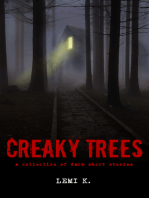 Creaky Trees: A Collection of Dark Short Stories
