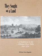 They Sought a Land: A Settlement in the Arkansas River Valley, 1840–1870