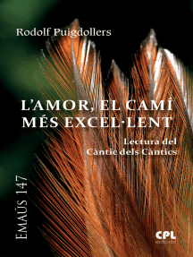 L'Amor, el camí més excel.lent: Lectura del Càntic dels Càntics