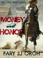 Money and Honor