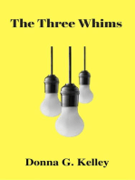The Three Whims