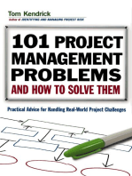 101 Project Management Problems and How to Solve Them: Practical Advice for Handling Real-World Project Challenges