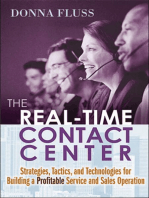 The Real-Time Contact Center: Strategies, Tactics, and Technologies for Building a Profitable Service and Sales Operation