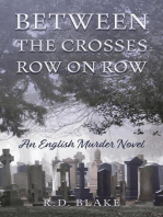 Between The Crosses Row On Row