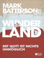 Wunderland: Mit Gott ist nichts unmöglich