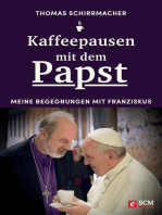 Kaffeepausen mit dem Papst: Meine Begegnungen mit Franziskus