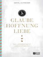 Glaube, Hoffnung, Liebe: Das Liederschatz-Andachtsbuch