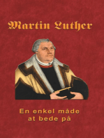 Martin Luther - En enkel måde at bede på: Martin Luther om bøn