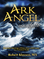 Ark Angel Manifesto