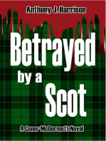 Betrayed by a Scot