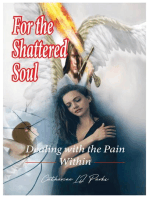 For the Shattered Soul