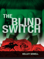 The Blind Switch