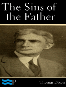 The Sins of the Father: A Romance of the South