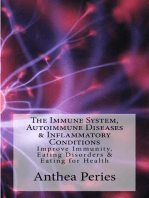 The Immune System, Autoimmune Diseases & Inflammatory Conditions