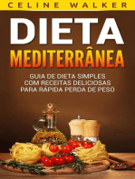 Dieta Mediterrânea: Guia de Dieta Simples com Receitas Deliciosas para Rápida Perda de Peso
