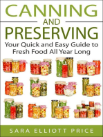 Canning and Preserving: Your Quick and Easy Guide to Fresh Food All Year Long