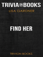Find Her by Lisa Gardner (Trivia-On-Books)
