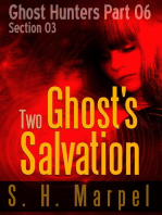 Two Ghost's Salvation - Section 03