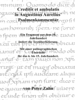 Creditis et ambulatis in Augustinus Aurelius' Psalmenkommentar: Ein Fragment aus dem 10. Jahrhundert ändert die Textüberlieferung. Mit einer paläographischen Übersicht für das 6. bis 15. Jahrhundert.