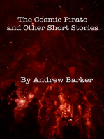 The Cosmic Pirate and Other Short Stories
