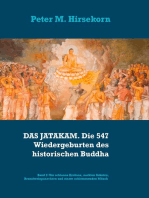 DAS JATAKAM. Die 547 Wiedergeburten des historischen Buddha: Band 2: Von schlauen Krebsen, nackten Asketen, Branntweinpanschern und einem schlemmenden Mönch