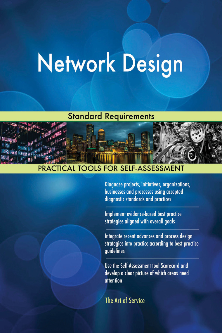 Network Design Standard Requirements by Gerardus Blokdyk (Ebook) - Read ...