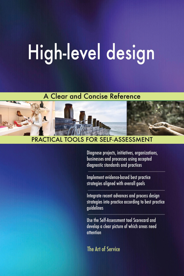 High-level design A Clear and Concise Reference by Gerardus Blokdyk ...