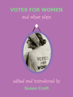 Votes for Women: and Other Plays