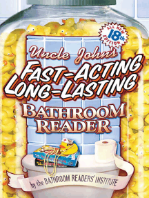 Read Uncle John S Fast Acting Long Lasting Bathroom Reader Online By Bathroom Readers Institute Books