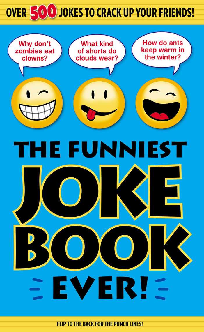 Read The Funniest Joke Book Ever! Online by Bathroom Readers' Institute