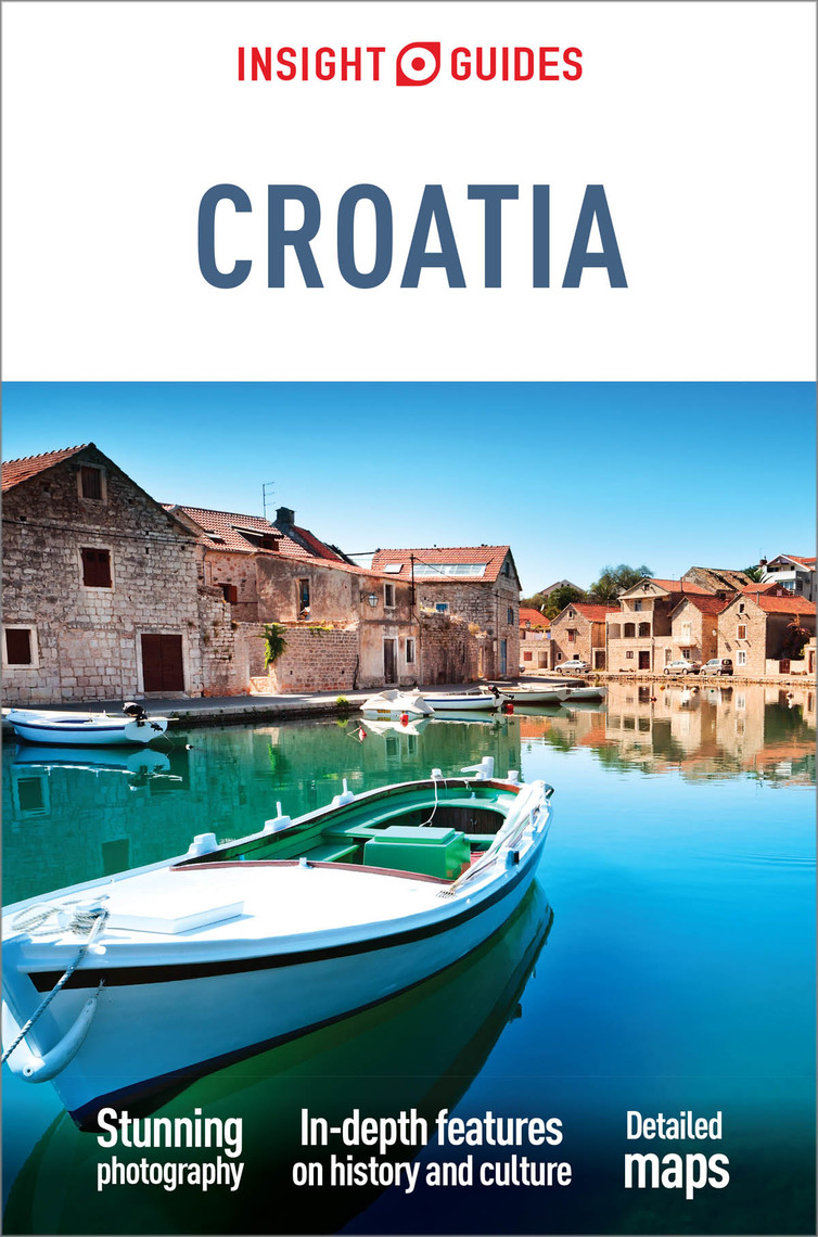 Insight Guides Croatia (Travel Guide eBook) by Insight Guides Book