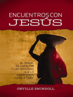 Encuentros con Jesús: El Señor, su carácter y las personas que lo conocieron cara a cara