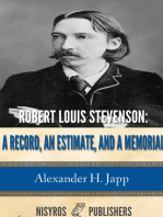 Robert Louis Stevenson: a Record, an Estimate, and a Memorial