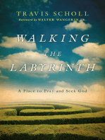 Walking the Labyrinth: A Place to Pray and Seek God