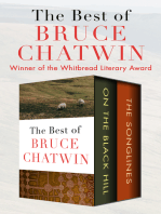 The Best of Bruce Chatwin: On the Black Hill and The Songlines