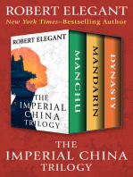The Imperial China Trilogy: Manchu, Mandarin, and Dynasty