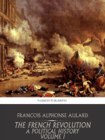 The French Revolution, a Political History Volume I