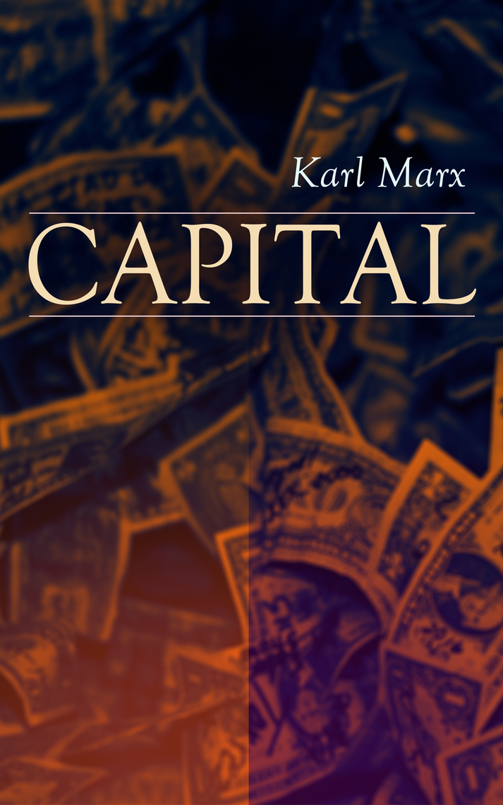 Read CAPITAL Online by Karl Marx Books Free 30day Trial Scribd
