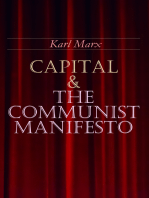 Capital & The Communist Manifesto: Including Two Important Precursors to Capital (Wage-Labour and Capital & Wages, Price and Profit)