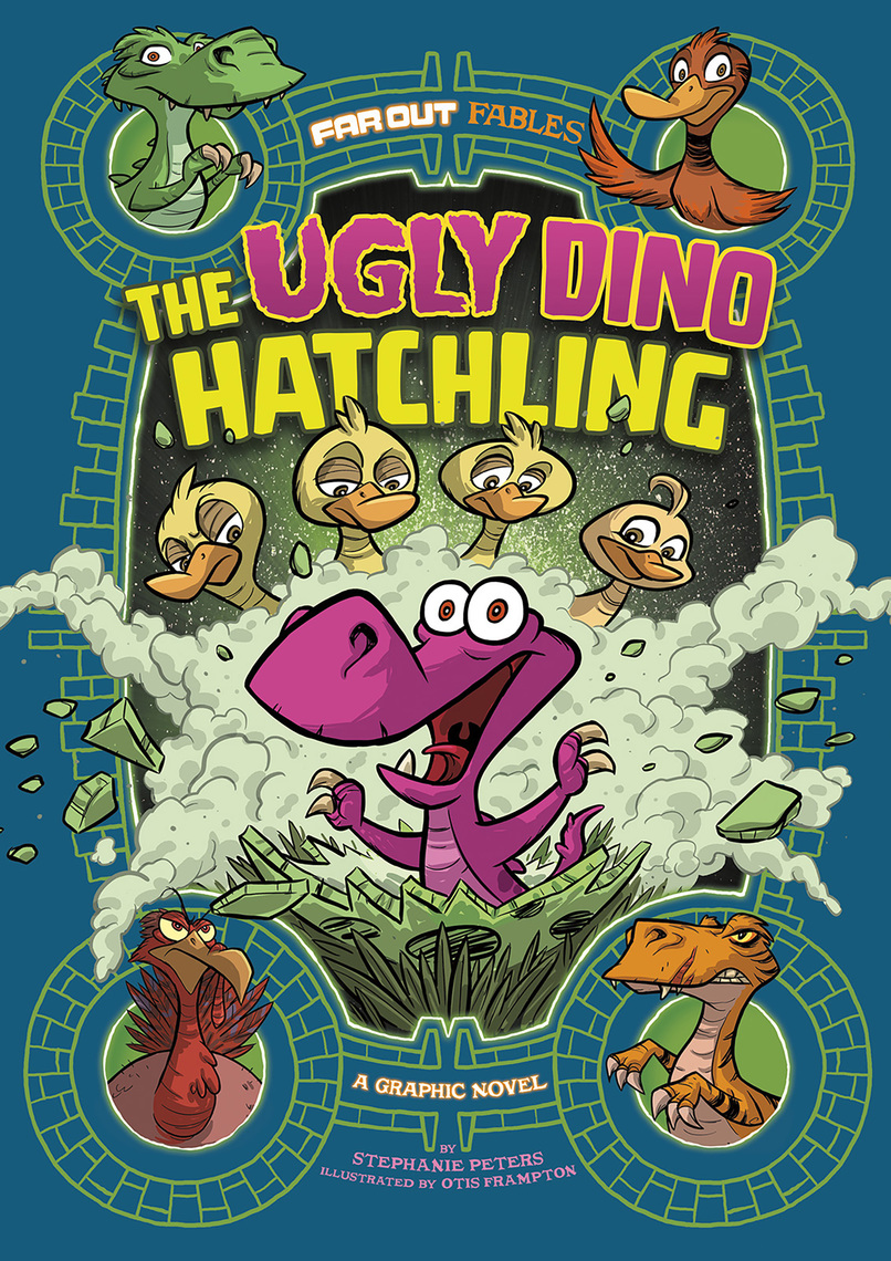 The Ugly Dino Hatchling by Stephanie True Peters, Otis Frampton (Ebook ...