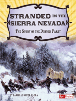 Stranded in the Sierra Nevada: The Story of the Donner Party