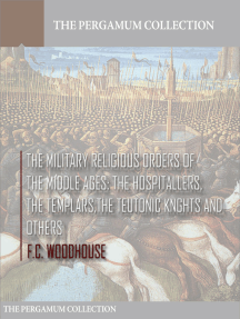 The Military Religious Orders of the Middle Ages: The Hospitallers ...