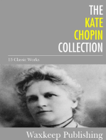 The Kate Chopin Collection: 13 Classic Works