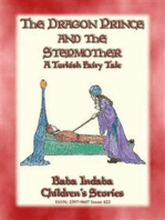 THE DRAGON PRINCE AND THE STEPMOTHER - A Persian Fairytale: Baba Indaba’s Children's Stories - Issue 422