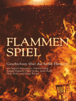 Flammenspiel: Geschichten über das heiße Element