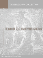 The Land of Gold, Reality Versus Fiction