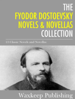 The Fyodor Dostoevsky Novels and Novellas Collection: The Brothers Karamazov, Crime and Punishment, and 11 Other Classics