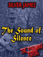 The Sound of Silence: The Penumbra Papers, #4