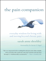 The Pain Companion: Everyday Wisdom for Living With and Moving Beyond Chronic Pain